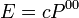 E = cP^{00}\,